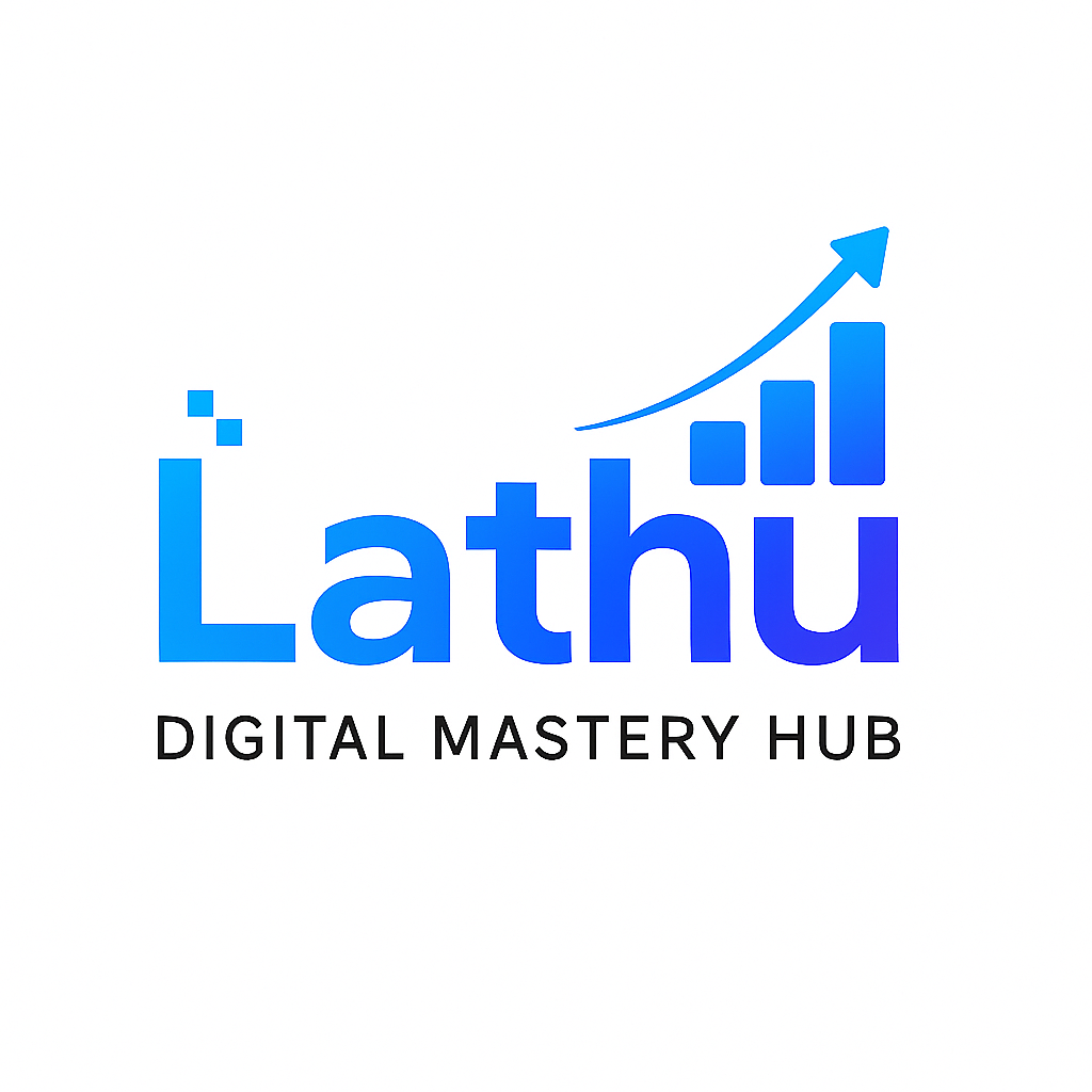 Lathu Digital Mastery Hub
